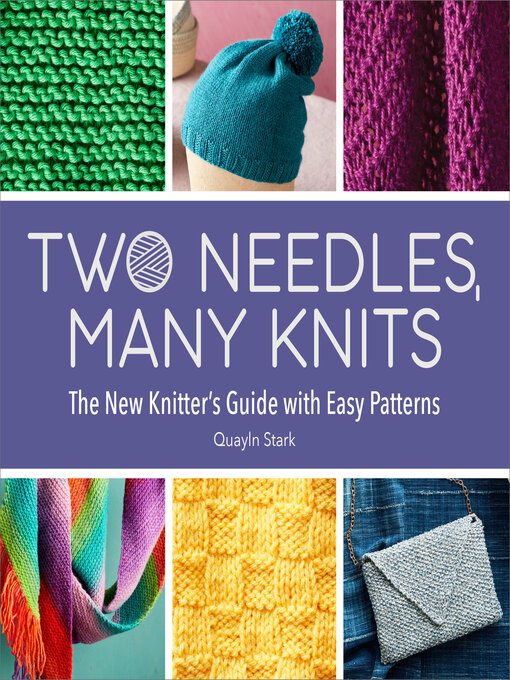 Title details for Two Needles, Many Knits by Quayln Stark - Available